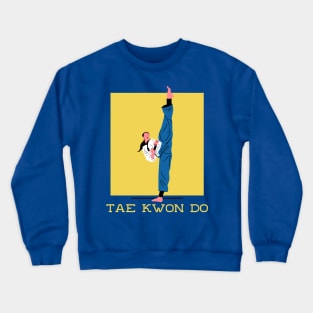 Tae Kwon Do - Girl Kicking Crewneck Sweatshirt